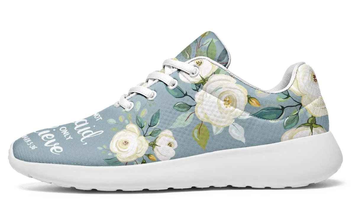 Be Not Afraid Sneakers