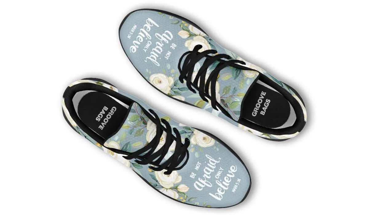 Be Not Afraid Sneakers