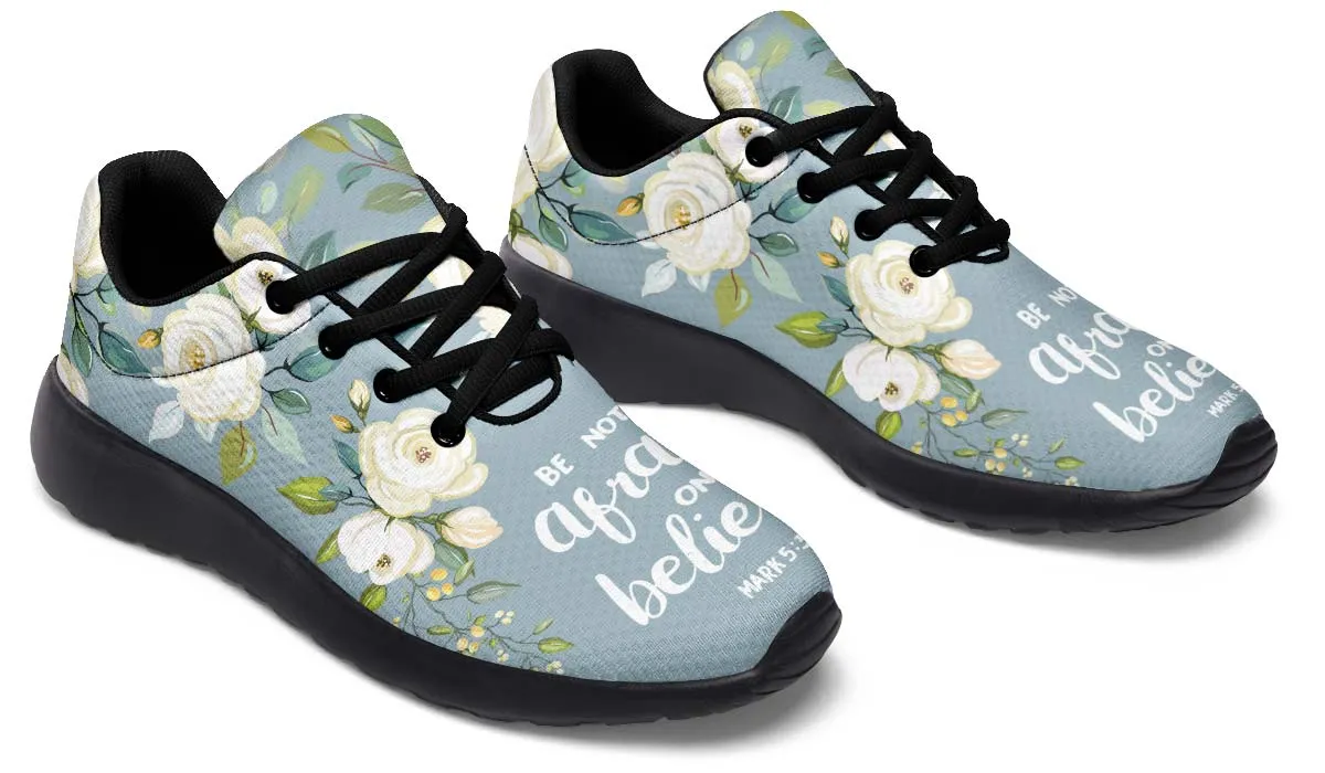 Be Not Afraid Sneakers