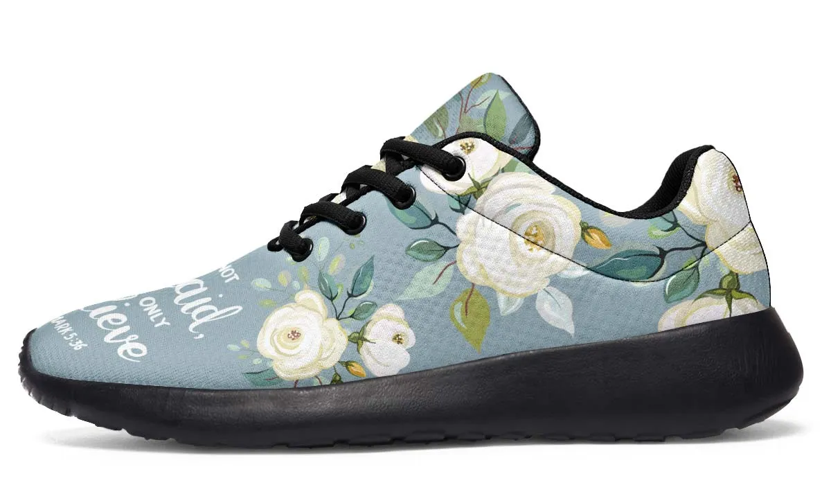 Be Not Afraid Sneakers